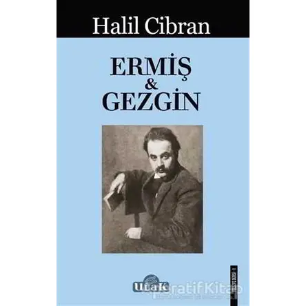 Ermiş ile Gezgin - Halil Cibran - Ulak Yayıncılık