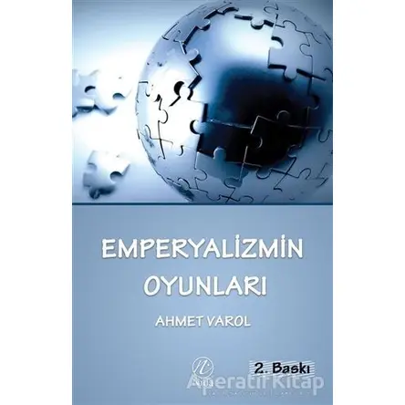 Emperyalizmin Oyunları - Ahmet Varol - Nida Yayıncılık