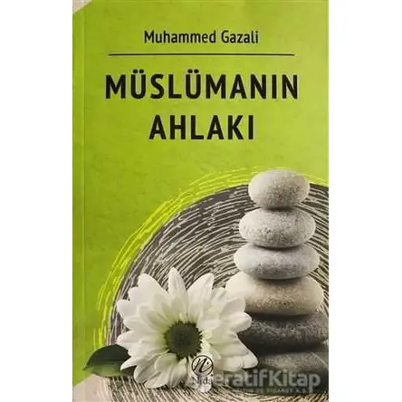 Müslüman Ahlakı - İmam-ı Gazali - Nida Yayınları