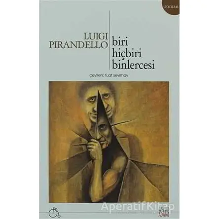 Biri Hiçbiri Binlercesi - Luigi Pirandello - Aylak Adam Kültür Sanat Yayıncılık
