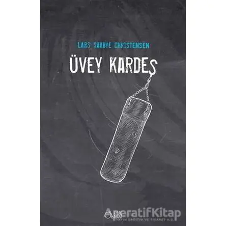 Üvey Kardeş - Lars Saabye Christensen - Aylak Adam Kültür Sanat Yayıncılık