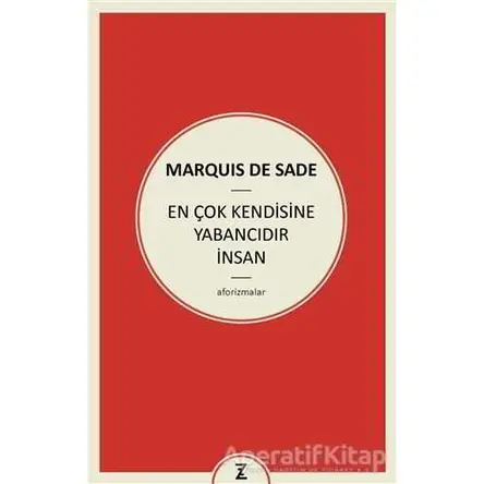 En Çok Kendisine Yabancıdır İnsan - Marquis de Sade - Zeplin Kitap