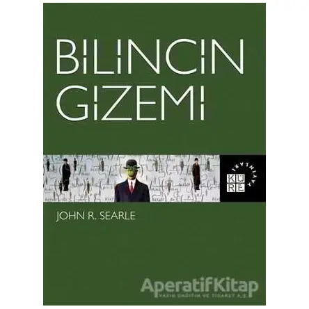 Bilincin Gizemi - John R. Searle - Küre Yayınları