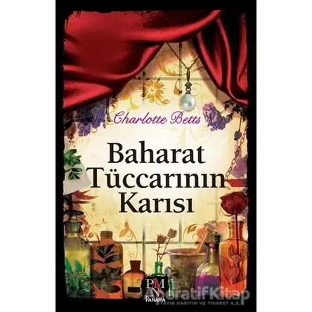 Baharat Tüccarının Karısı - Charlotte Betts - Panama Yayıncılık