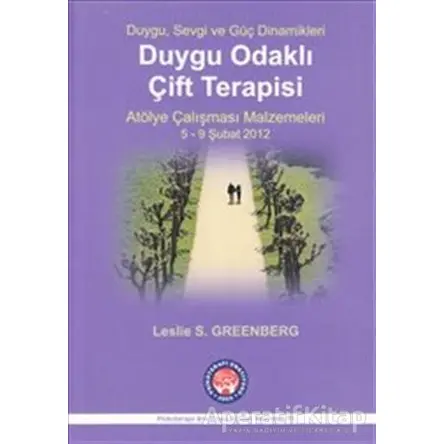 Duygu Odaklı Çift Terapisi - Atölye Çalışması Malzemeleri 5-9 Şubat 2012