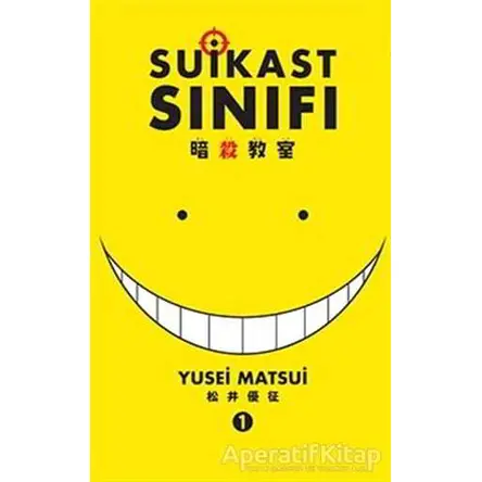 Suikast Sınıfı 1 - Yusei Matsui - Gerekli Şeyler Yayıncılık