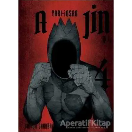 Ajin: Yarı İnsan 4.Cilt - Gamon Sakurai - Gerekli Şeyler Yayıncılık