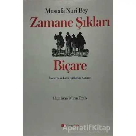 Zamane Şıkları - Biçare - Mustafa Nuri Bey - Hiperlink Yayınları