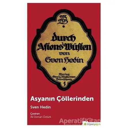 Asyanın Çöllerinden - Sven Hedin - Hiperlink Yayınları