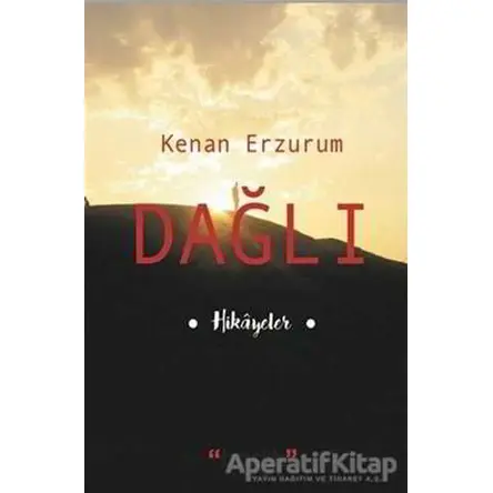 Dağlı - Kenan Erzurum - Başlık Yayınları