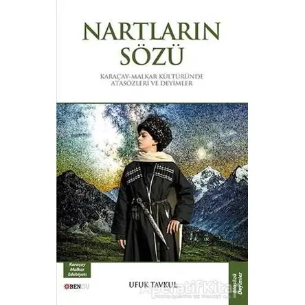Nartların Sözü - Ufuk Tavkul - Bengü Yayınları