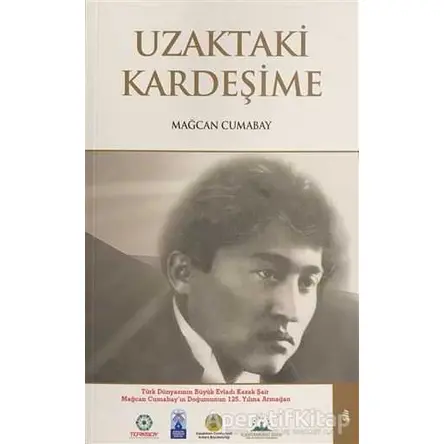 Uzaktaki Kardeşime - Mağcan Cumabay - Bengü Yayınları