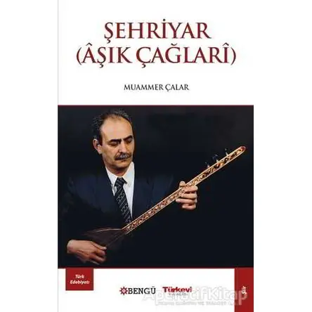 Şehriyar - Muammer Çalar - Bengü Yayınları