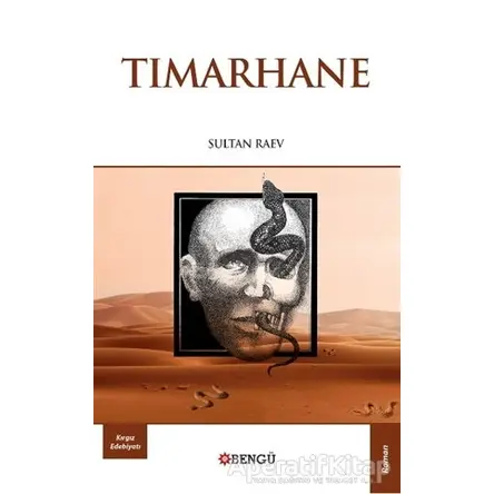 Tımarhane - Sultan Raev - Bengü Yayınları