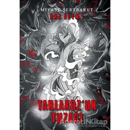 Ara Alem 1 / Tarlakozun Tuzağı - Miyase Sertbarut - Tudem Yayınları