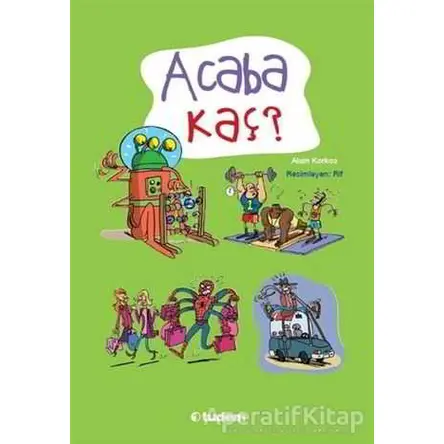 Acaba Kaç? - Alain Korkos - Tudem Yayınları