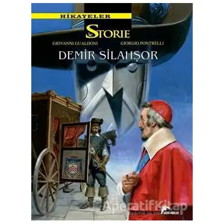 Hikayeler 7 - Demir Silahşor / Kurt Kalbi - Carlo Ambrosini - Çizgi Düşler Yayınevi