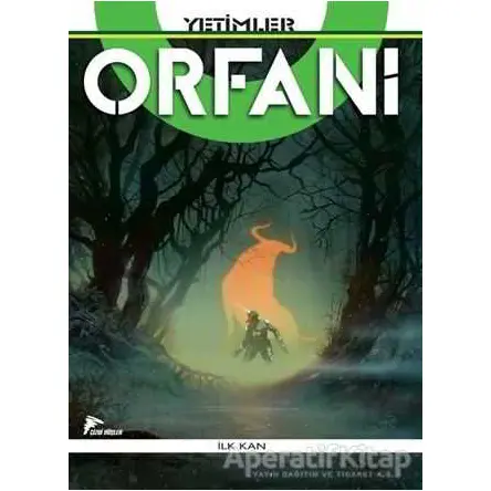Yetimler / Orfani - İlk Kan - Roberto Recchioni - Çizgi Düşler Yayınevi