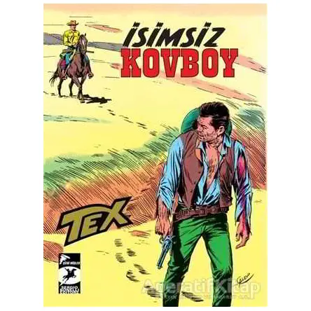 Tex Klasik Seri 18 - İsimsiz Kovboy / Kanadalı Asiler - Guido Nolitta - Çizgi Düşler Yayınevi