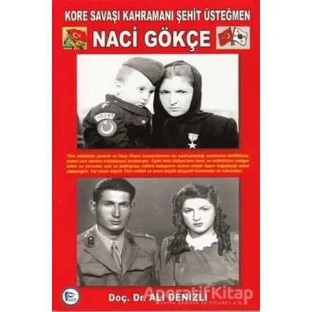 Kore Savaşı Kahramanı Şehit Üsteğmen Naci Gökçe