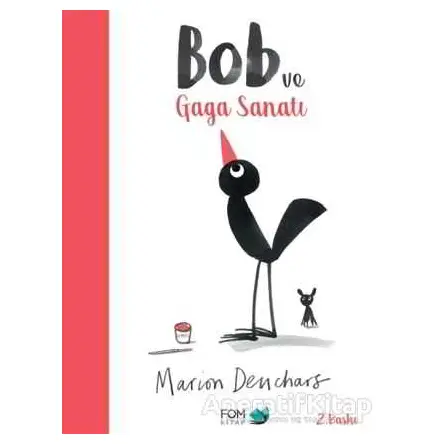 Bob ve Gaga Sanatı - Marion Deuchars - FOM Kitap