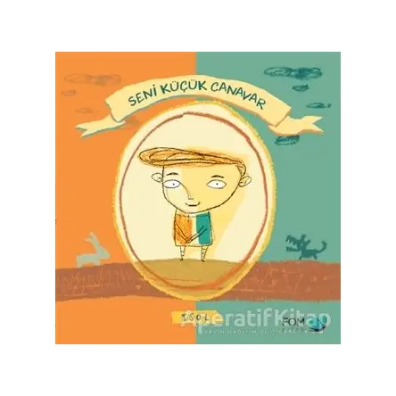 Seni Küçük Canavar - Isol - FOM Kitap