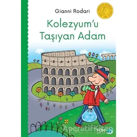 Kolezyumu Taşıyan Adam - Gianni Rodari - FOM Kitap