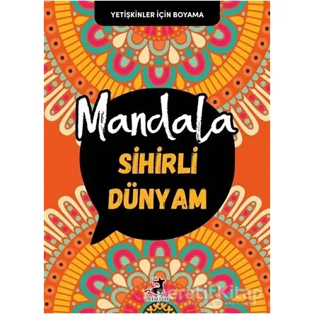 Sihirli Dünyam - Kolektif - Olimpos Yayınları