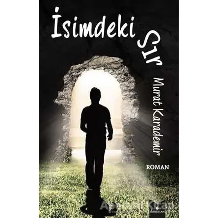İsimdeki Sır - Murat Karademir - Serencam Yayınevi