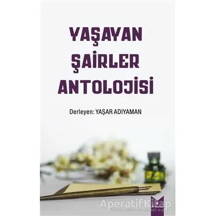 Yaşayan Şairler Antolojisi - Yaşar Adıyaman - Serencam Yayınevi