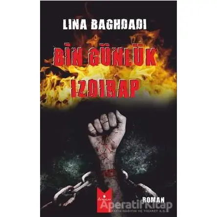 Bin Günlük Izdırap - Lina Baghdadi - Serencam Yayınevi