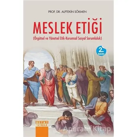Meslek Etiği - Alptekin Sökmen - Detay Yayıncılık