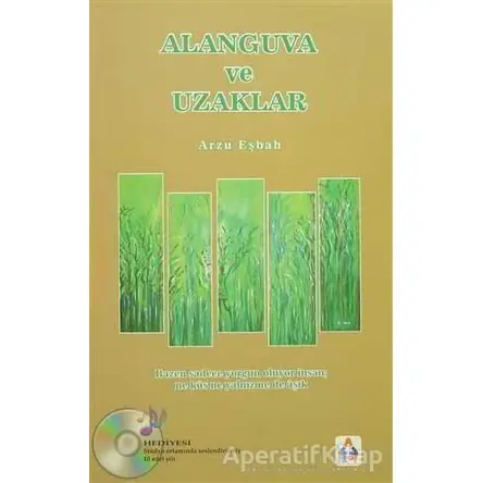 Alanguva ve Uzaklar - Arzu Eşbah - Sonçağ Yayınları