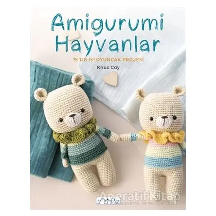 Amigurumi Hayvanlar - Khuc Cay - Tuva Yayıncılık