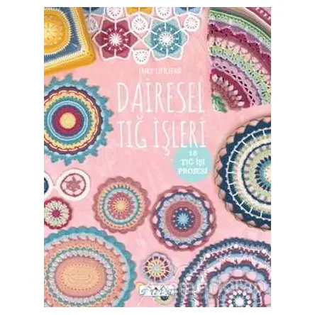 Dairesel Tığ İşleri - Emily Littlefair - Tuva Yayıncılık