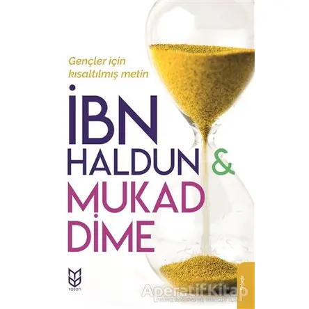 Mukaddime (Gençler İçin Kısaltılmış Metin) - İbn-i Haldun - Yason Yayıncılık