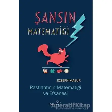 Şansın Matematiği - Joseph Mazur - Paloma Yayınevi