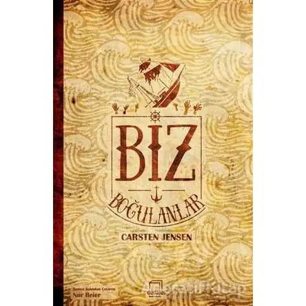 Biz Boğulanlar - Carsten Jensen - Dedalus Kitap