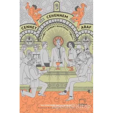 Cennet, Cehennem, Araf - Laurent Quintreau - Dedalus Kitap