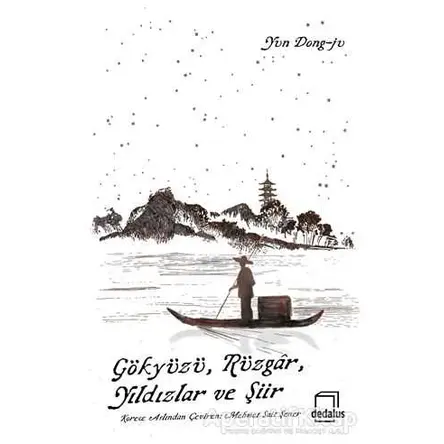 Gökyüzü, Rüzgar, Yıldızlar ve Şiir - Yun Dong-ju - Dedalus Kitap