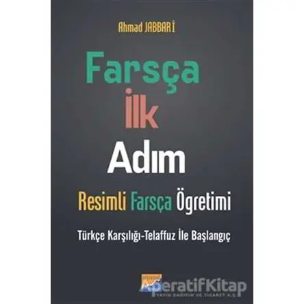 Farsça İlk Adım - Resimli Farsça Öğretimi - Ahmad Jabbari - Siyasal Kitabevi