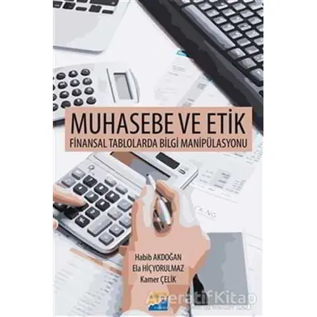 Muhasebe ve Etik - Habib Akdoğan - Siyasal Kitabevi