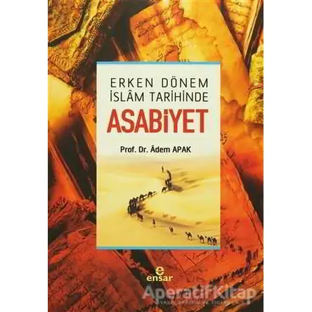 Asabiyet - Adem Apak - Ensar Neşriyat