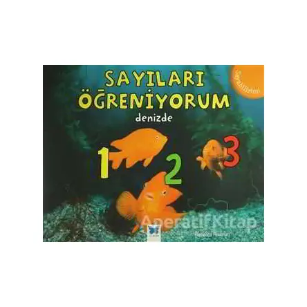 Sayıları Öğreniyorum - Denizde - Rebecca Rissman - Mavi Kelebek Yayınları