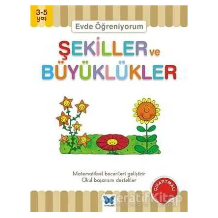 Evde Öğreniyorum - Şekiller ve Büyüklükler - Jenny Ackland - Mavi Kelebek Yayınları
