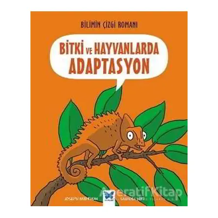 Bitki ve Hayvanlarda Adaptasyon - Joseph Midthun - Mavi Kelebek Yayınları