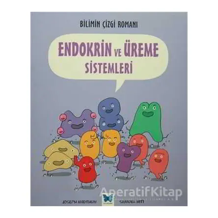 Endokrin ve Üreme Sistemeleri - Joseph Midthun - Mavi Kelebek Yayınları