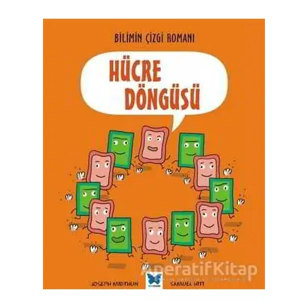 Hücre Döngüsü - Joseph Midthun - Mavi Kelebek Yayınları