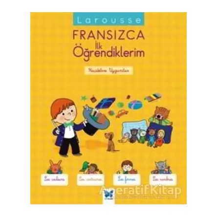 Larousse Fransızca İlk Öğrendiklerim - Agnes Besson - Mavi Kelebek Yayınları