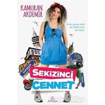 Sekizinci Cennet - Kamuran Akdemir - Ephesus Yayınları
